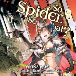 So I’m a Spider, So What? Volume 10