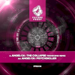 The Collapse (Transcend Remix) / Psychokiller