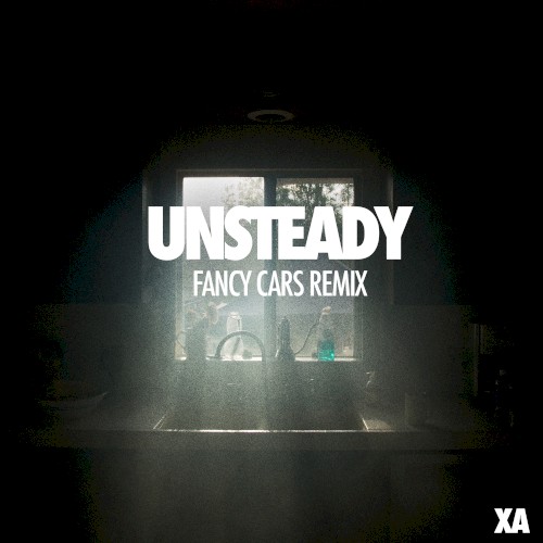Unsteady (Fancy Cars remix)