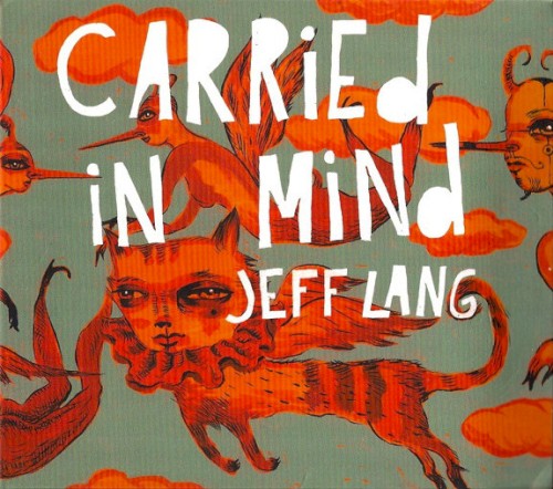 Carried in Mind