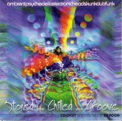 Stoned... Chilled... Groove