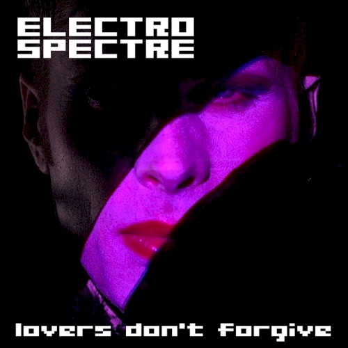 Lovers Don’t Forgive