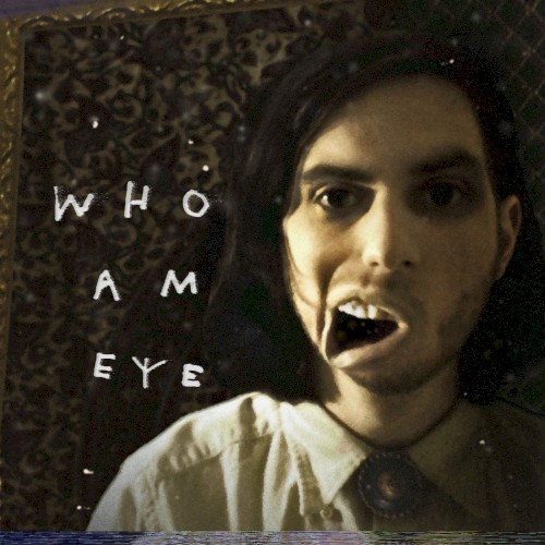 Who Am Eye