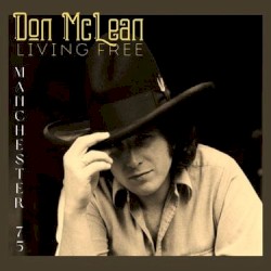 Living Free (Live Manchester '75)