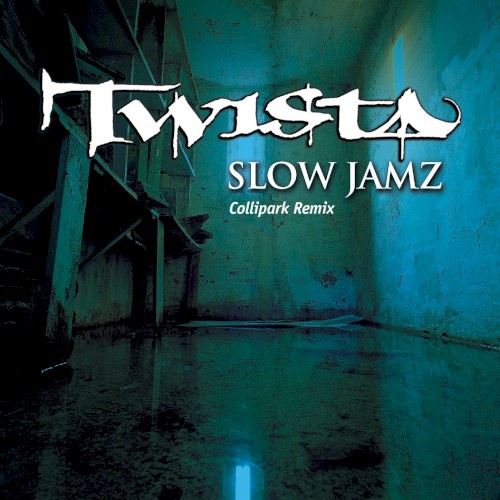 Slow Jamz (Collipark remix)