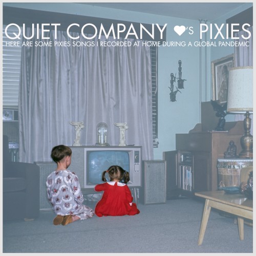 QUIET COMPANY (heart)'s PIXIES