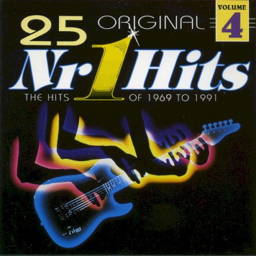 25 Original Nr. 1 Hits, Volume 4: The Hits of 1969 to 1991