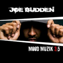 Mood Muzik Vol. 3.5
