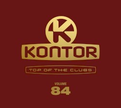 Kontor: Top of the Clubs, Volume 84