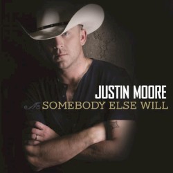 Somebody Else Will