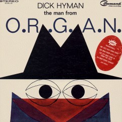 The Man From O.R.G.A.N.