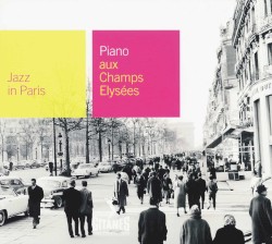 Jazz in Paris: Piano aux Champs-Élysées