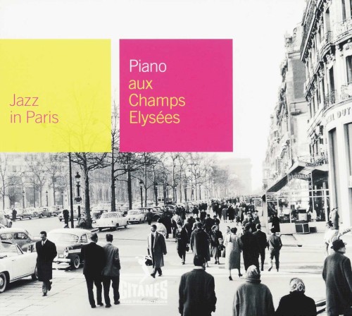 Jazz in Paris: Piano aux Champs-Élysées