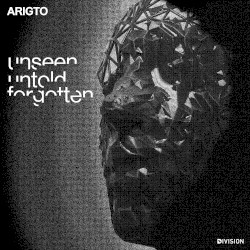 unseen, untold, forgotten