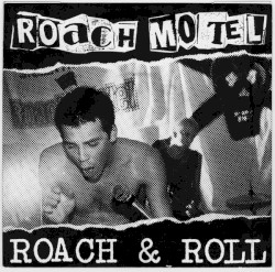 Roach & Roll