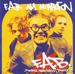 F.A.B. am Mikrofon