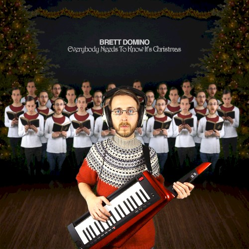 Everybody Needs to Know It’s Christmas