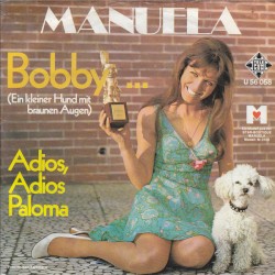 Bobby... (Ein kleiner Hund mit braunen Augen) / Adios, adios Paloma