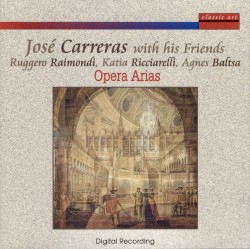 José Carreras with his Friends – Opera Arias