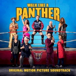 Walk Like a Panther: Original Motion Picture Soundtrack