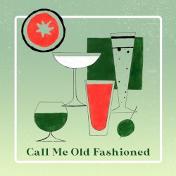 Call Me Old Fashioned