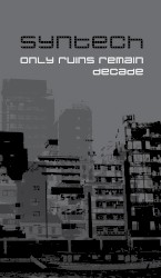 Only Ruins Remain / Decade