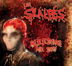 Bleeding Me Dry