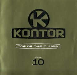 Kontor: Top of the Clubs, Volume 10