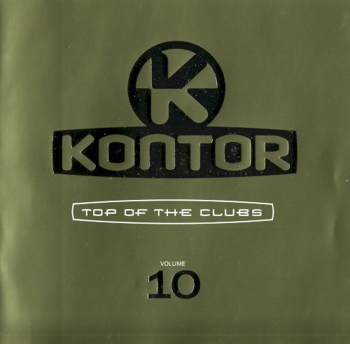 Kontor: Top of the Clubs, Volume 10
