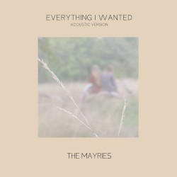 Everything I Wanted (Acoustic Version)
