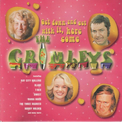 Get Down and Get With It, Here Come the Grimleys