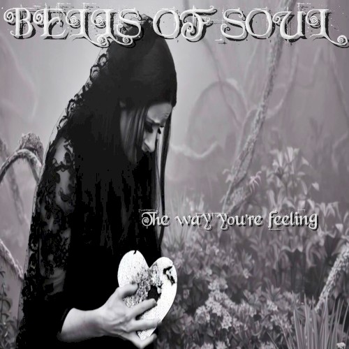 The Way You're Feeling
