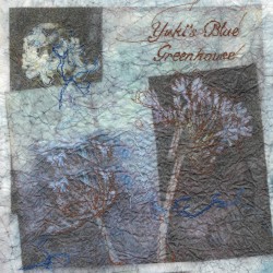 Yuki’s Blue Greenhouse