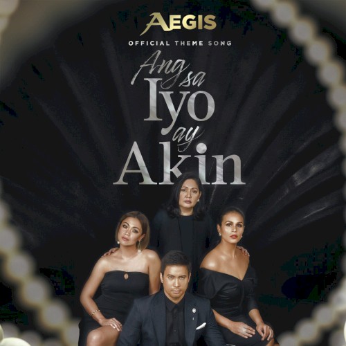 Ang Sa Iyo Ay Akin (From "Ang Sa Iyo Ay Akin")