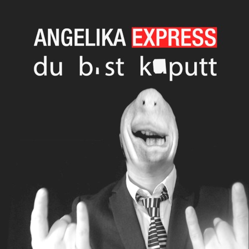 Du bist kaputt
