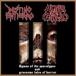 Hymns of the Apocalypse and Gruesome Tales of Terror