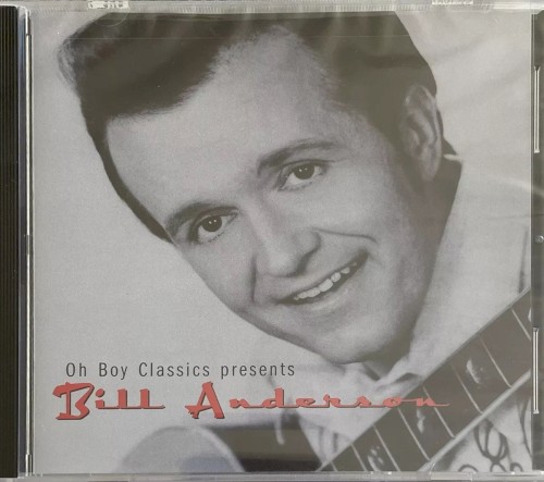 Oh Boy Classics Presents Bill Anderson