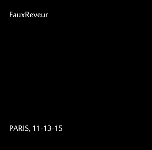 FauxReveur - Paris 11-13-15