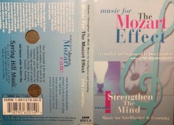 Music for the Mozart Effect, Volume I: Strengthen the Mind: Music for Intelligence & Learning