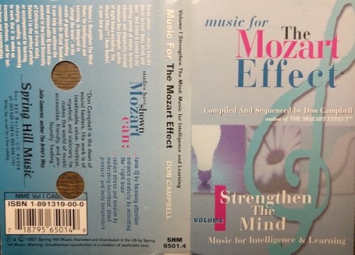 Music for the Mozart Effect, Volume I: Strengthen the Mind: Music for Intelligence & Learning