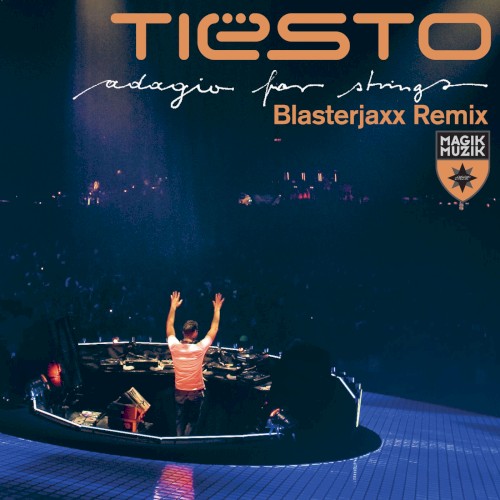 Adagio for Strings (Blasterjaxx Remix)