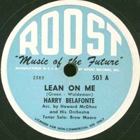 Lean on Me / Recognition