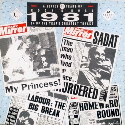 25 Years of Rock ’n’ Roll: 1981: 20 of the Year’s Greatest Tracks