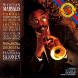 Tomasi: Concerto for Trumpet and Orchestra / Jolivet: Concerto no. 2 for Trumpet / Concertino for Trumpet, String Orchestra and Piano