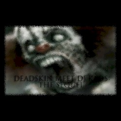 Deadskin meet DJ KAOS: The Sequel