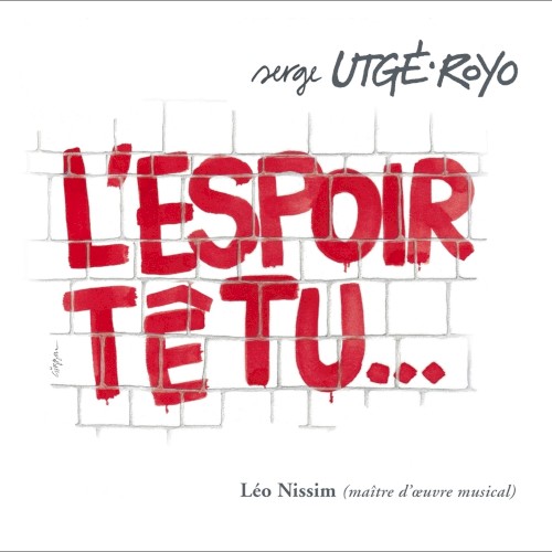L’Espoir têtu…