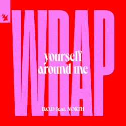 Wrap Yourself Around Me (extended mix)