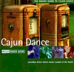 The Rough Guide to Cajun Dance
