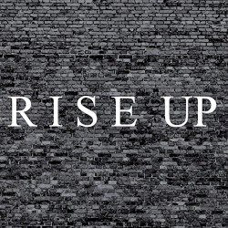Rise Up