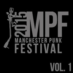 Manchester Punk Festival Vol.1